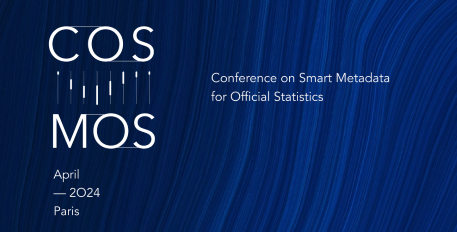 11/12 avril 2024 : Conference On Smart Metadata for Official Statistics (COSMOS) à Paris
